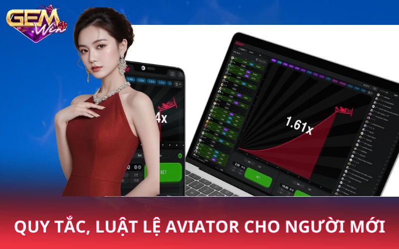 Quy tắc, luật lệ Aviator cho người mới