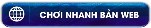 chơi nhanh bản web